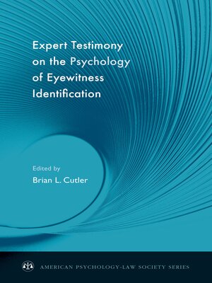 cover image of Expert Testimony on the Psychology of Eyewitness Identification